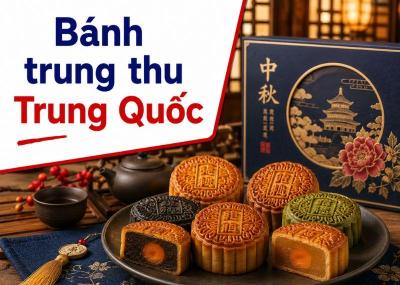 Khám phá 4 loại bánh trung thu Trung Quốc ngon trứ danh