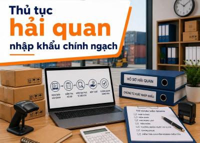 Quy trình 5 bước làm thủ tục hải quan nhập khẩu chính ngạch 2026
