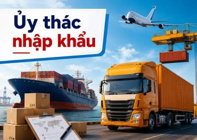Ủy thác nhập khẩu hàng Trung Quốc chính ngạch từ A-Z uy tín